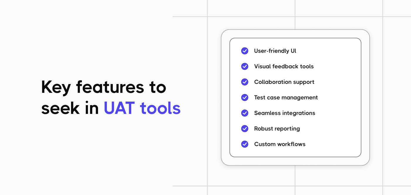 Key Features to Look for in UAT Testing Tools