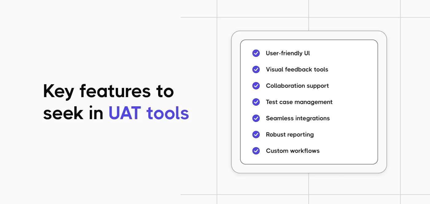 Key Features to Look for in UAT Testing Tools